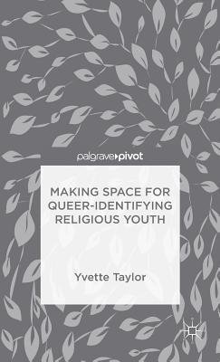Making Space for Queer-Identifying Religious Youth