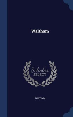 Waltham