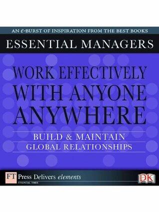Work effectively with anyone anywhere; Build and maintain global relationships