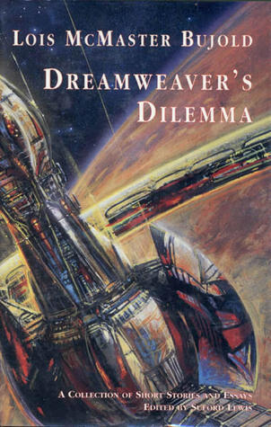 Dreamweaver's Dilemma: Short Stories and Essays