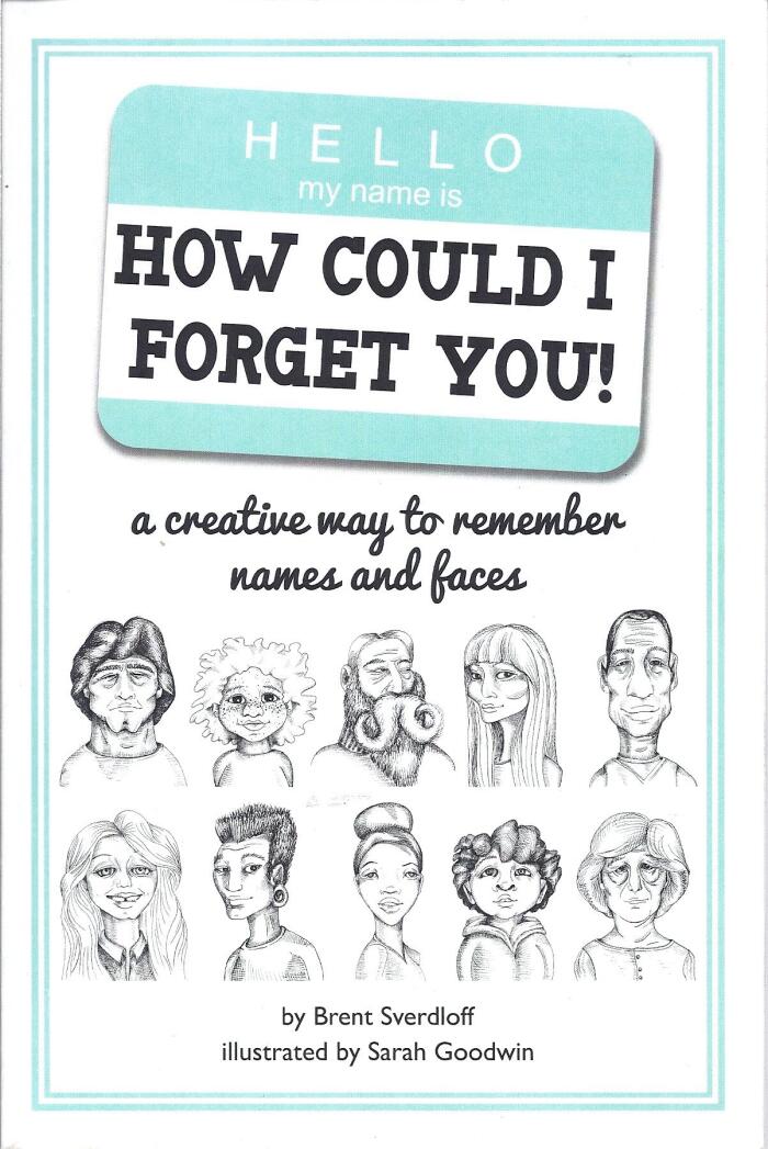 How Could I Forget You! A Creative Way to Remember Names and Faces