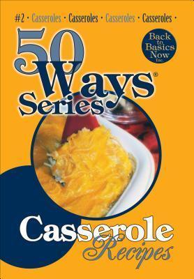 Casserole Recipes, Second Edition