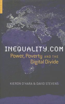 Inequality.com: Politics, Poverty and the Digital Divide