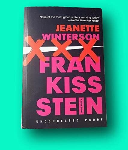 Frankissstein: UNCORRECTED PROOF