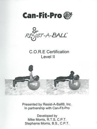 Resist-A-Ball® C.O.R.E. Certification Level II