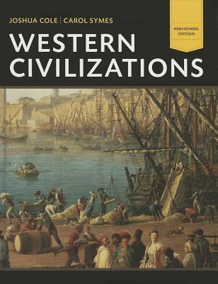 Western Civilizations: Their History & Their Culture: High School Edition