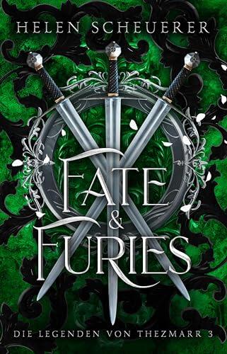 Fate and Furies: Die Legenden von Thezmarr 3 | Band 3 der actionreichen New-Adult-Romantasy-Reihe