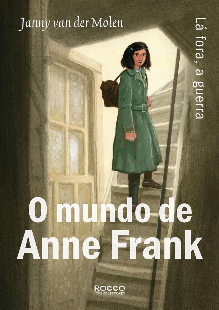 O Mundo de Anne Frank: Lá Fora, a Guerra