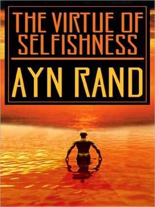 The Virtue of Selfishness