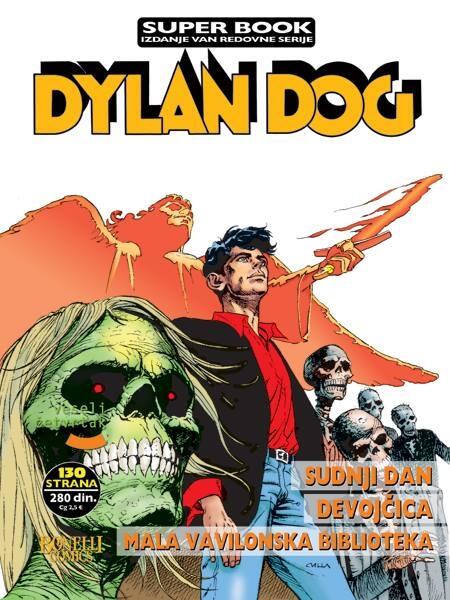 Dylan Dog Super Book 27: Sudnji dan - Devojčica - Mala Vavilonska biblioteka