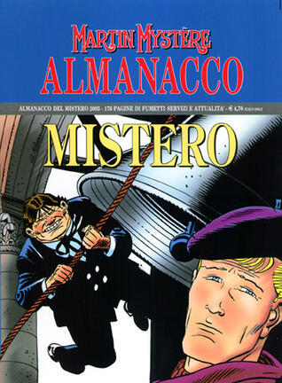 Almanacco del Mistero 2003 - Martin Mystere: Quarant’anni dopo