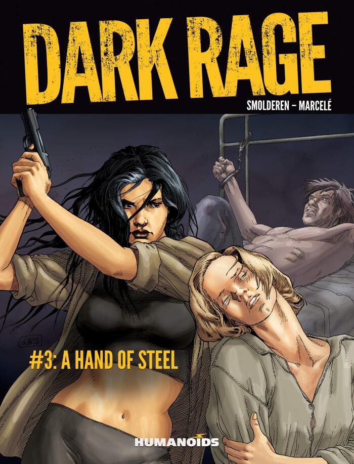 Dark Rage #3: A Hand of Steel