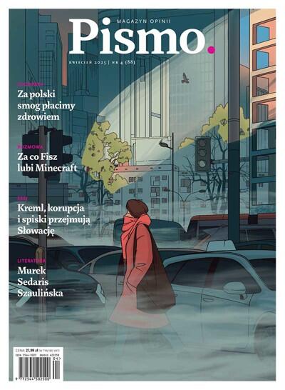 Pismo. Magazyn opinii nr 4 (88) / 2025