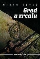 Grad u zrcalu