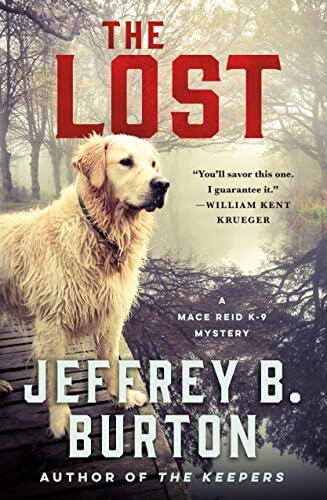 The Lost (A Mace Reid K-9 Mystery)