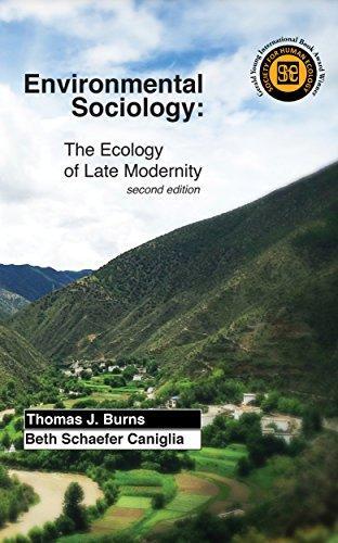 Environmental Sociology: The Ecology of Late Modernity