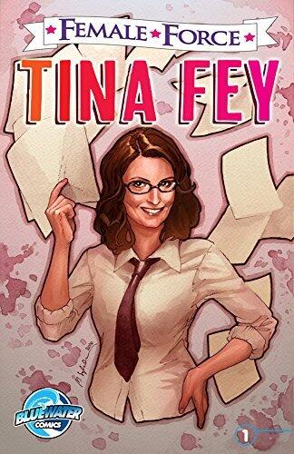 Female Force: Tina Fey