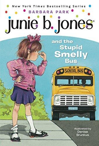 Junie B. Jones and the  Stupid Smelly Bus