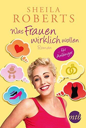 Was Frauen wirklich wollen ... für Anfänger (Icicle Falls 3)