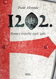 1202. Roman o križarskoj opsadi Zadra
