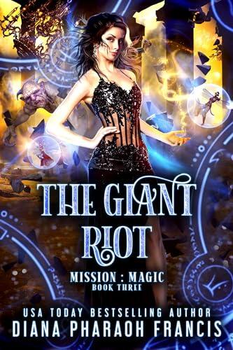 The Giant Riot: A Fantasy Romance Where Enemies Become Friends and Lovers Get a Second Chance