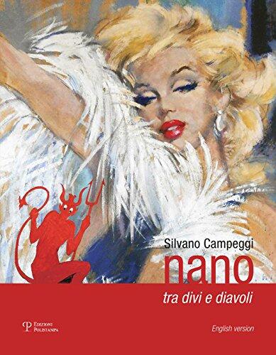 Silvano Campeggi: Nano: Tra divi e diavoli