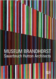 Sauerbruch Hutton Architects: Museum Brandhorst: The Architecture