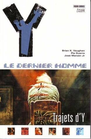 Y: Le Dernier Homme, #10: Trajets d'Y