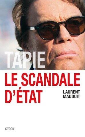 Tapie : Le Scandale d'État