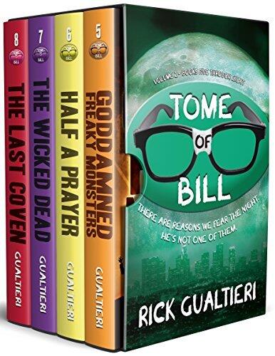The Tome of Bill - Books 5-8: a Horror Comedy collection