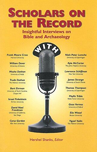 Scholars on the Record: Insightful Interviews on Bible and Archaeology