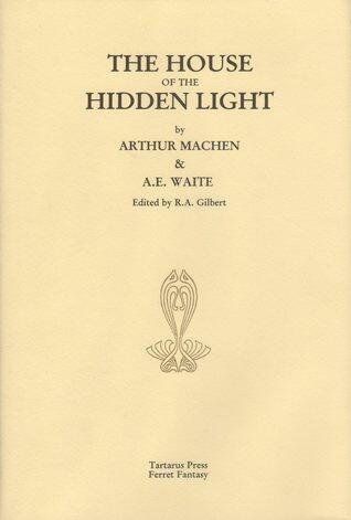 The House of the Hidden Light