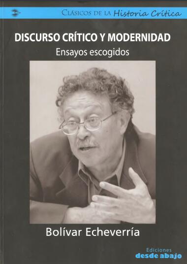 Discurso Crítico Y Modernidad: Ensayos Escogidos