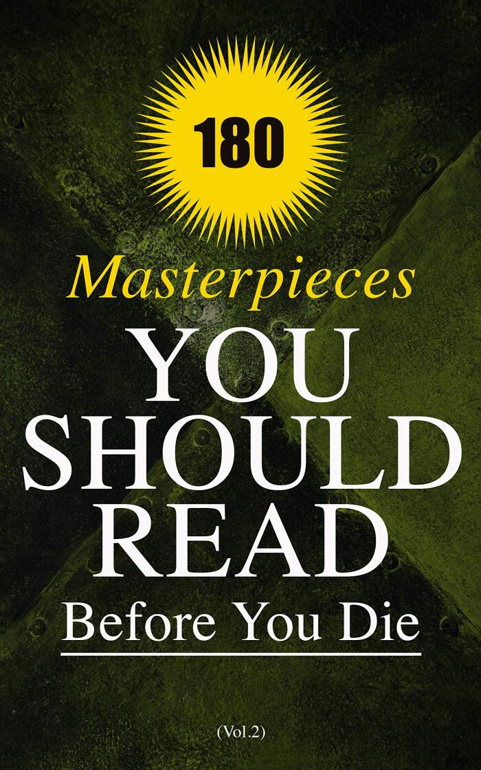 180 Masterpieces You Should Read Before You Die (Volume 2)