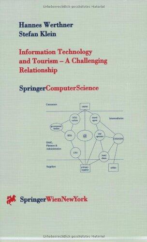 Information Technology and Tourism: A Challenging Relationship