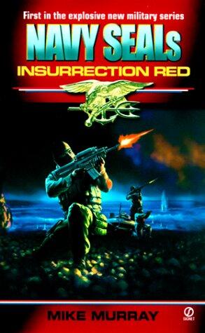 Navy SEALs (1): Insurrection Red