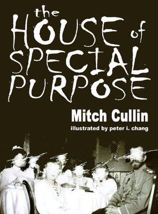 The House of Special Purpose