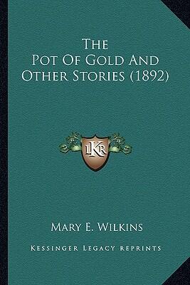 The Pot of Gold and Other Stories