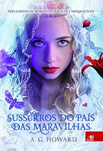 Sussurros do país das maravilhas (O Lado mais Sombrio Livro 4)