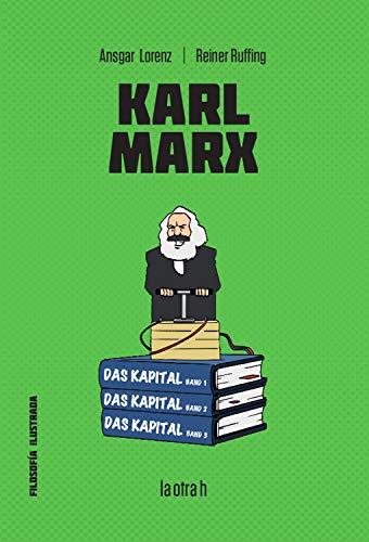 Karl Marx: Filosofía para jóvenes (Filosofía Ilustrada nº 0)