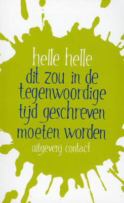 Dit zou in de tegenwoordige tijd geschreven moeten worden