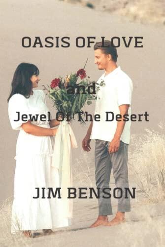 OASIS OF LOVE AND JEWEL OF THE DESERT