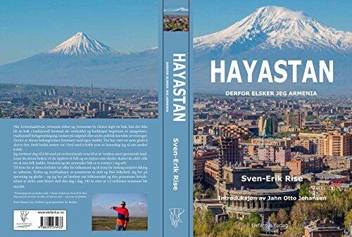 HAYASTAN - Derfor elsker jeg Armenia [Norwegian edition] : Introduksjon av Jahn Otto Johansen