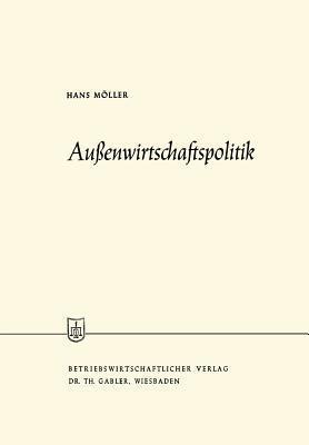 Außenwirtschaftspolitik (Die Wirtschaftswissenschaften)