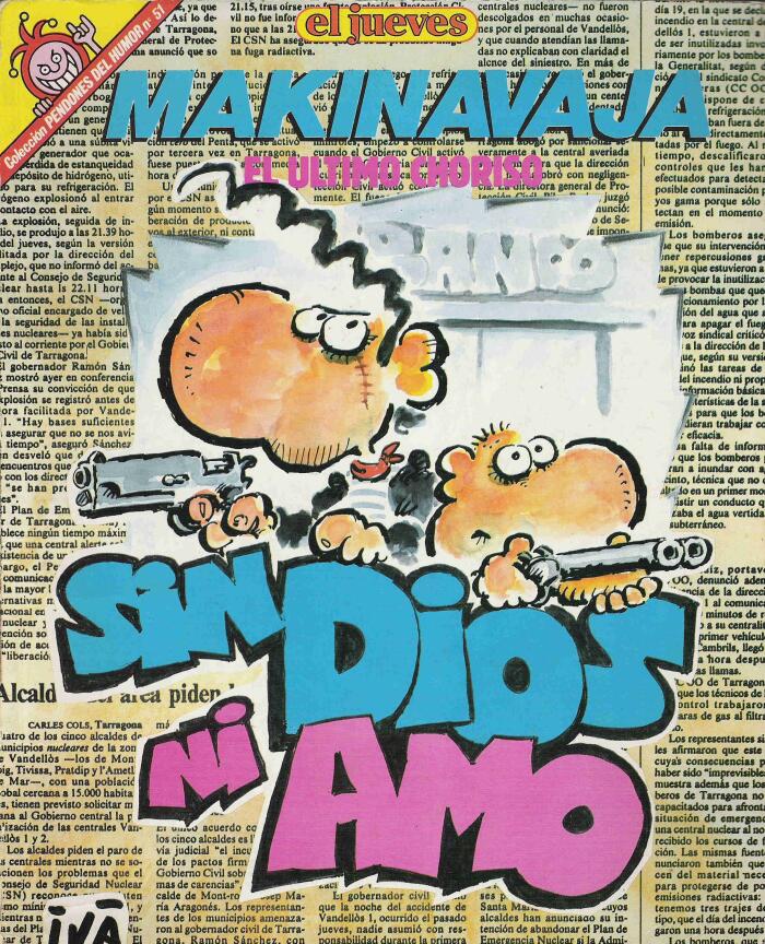 Makinavaja. Sin dios ni amo