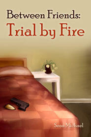Trial by Fire