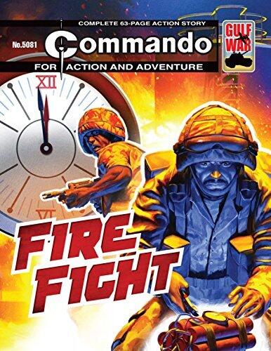 Commando #5081: Fire Fight