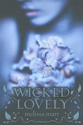 Wicked Lovely