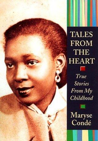 Tales from the Heart: True Stories from My Childhood