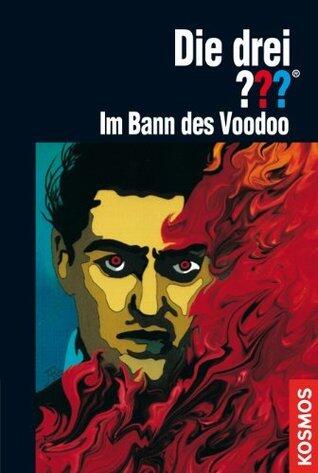 Die drei ??? Im Bann des Voodoo